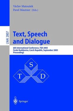 Text, Speech and Dialogue - Matousek, Vaclav / Mautner, Pavel (eds.)