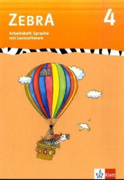 4. Schuljahr, Arbeitsheft Sprache m. CD-ROM / Zebra, Ausgabe ab 2007