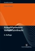 AnwaltFormulare Verkehrszivilrecht AnwaltFormulare Verkehrszivilrecht