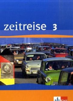 Zeitreise Band 3. Schülerbuch. Neubearbeitung für Rheinland-Pfalz, Saarland