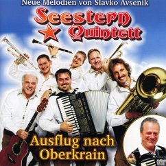 Ausflug Nach Oberkrain-Neue Melodien Von Slavko Av - Seestern Quintett