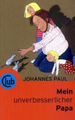 Mein unverbesserlicher Papa - Paul, Johannes