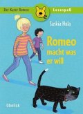 Romeo macht was er will