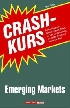 Crashkurs Emerging Markets - Müller, Leon