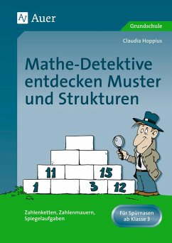 Mathe Detektive entdecken Muster und Strukturen - Hoppius, Claudia