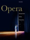 Opera - Komponisten, Werke, Interpreten