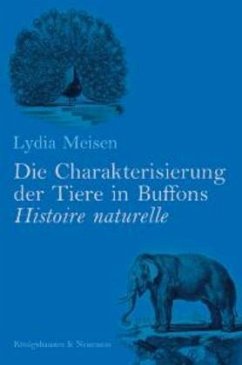 Cover Die Charakterisierung der Tiere in Buffons 'Histoire naturelle'