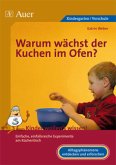 Warum wächst der Kuchen im Ofen?