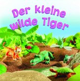 Der kleine wilde Tiger