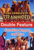 Das verrückte Strandhotel & Sunshine Reggae auf Ibiza