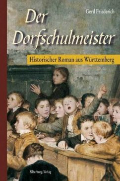 Der Dorfschulmeister - Friederich, Gerd