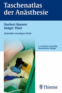 Taschenatlas der Anästhesie - Roewer, Norbert / Thiel, Holger