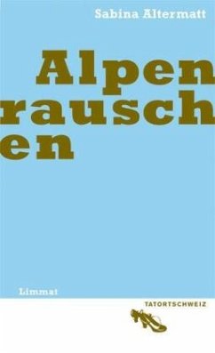Alpenrauschen - Altermatt, Sabina
