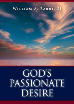 God's Passionate Desire - Barry, William A