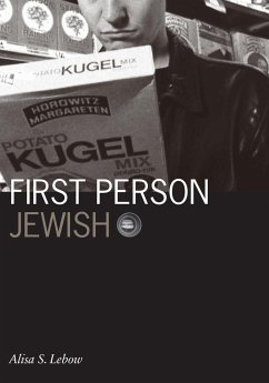 First Person Jewish - Lebow, Alisa S.