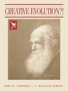 Creative Evolution - Campbell, John H; Campbell, Dave