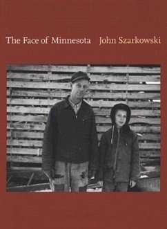 The Face of Minnesota - Szarkowski, John