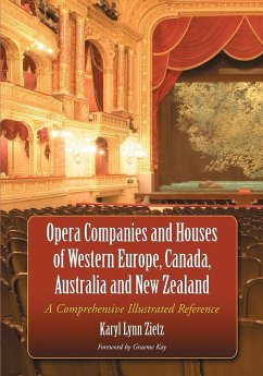 Opera Companies and Houses of Western Europe, Canada, Australia and New Zealand - Zietz, Karyl Lynn