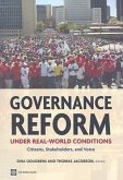 Governance Reform Under Real-World Conditions: Citizens, Stakeholders, and Voice