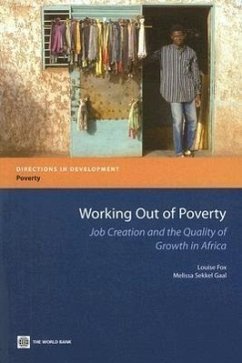 Working Out of Poverty: Job Creation and the Quality of Growth in Africa - Fox, Louise; Sekkel Gaal, Melissa