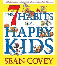 The 7 Habits of Happy Kids - Covey, Sean