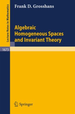 Algebraic Homogeneous Spaces and Invariant Theory - Grosshans, Frank D.