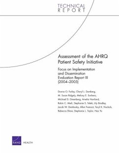 Assessment of the Ahrq Patient Safety Initiative - Farley, Donna O; Damberg, Cheryl L; Ridgely, Susan M; Sorbero, Melony E; Greenberg, Michael D