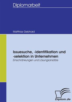 Issuesuche, -identifikation und -selektion in Unternehmen - Gebhard, Matthias Issuesuche, -identifikation und -selektion in Unternehmen - Gebhard, Matthias