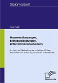 Massenentlassungen, Betriebsstilllegungen, Unternehmensinsolvenzen