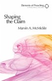 Shaping the Claim