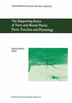 The Supporting Roots of Trees and Woody Plants: Form, Function and Physiology - Stokes