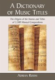 A Dictionary of Music Titles