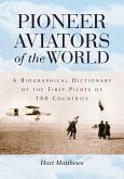 Pioneer Aviators of the World Pioneer Aviators of the World