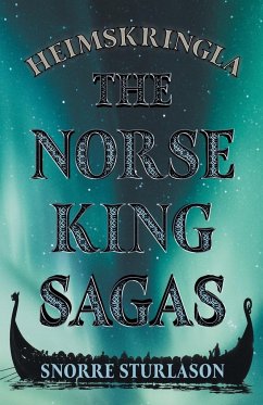 Heimskringla - The Norse King Sagas - Sturlason, Snorre