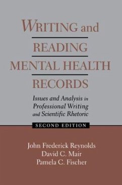 Writing and Reading Mental Health Records - Reynolds, J Frederick; Mair, David C; Fischer, Pamela C