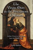 The Virgin Mary in the Perceptions of Women