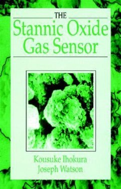 The Stannic Oxide Gas SensorPrinciples and Applications - Ihokura, Kousuke; Watson, Joseph