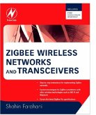 Designing ZigBee Networks and Transceivers Designing ZigBee Networks and Transceivers