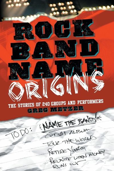 Rock Band Name Origins Rock Band Name Origins