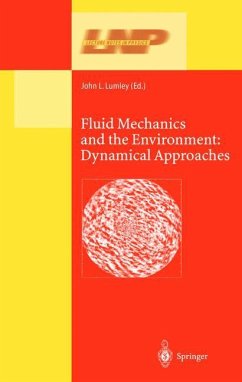 Fluid Mechanics and the Environment: Dynamical Approaches - Lumley, John L. (ed.)