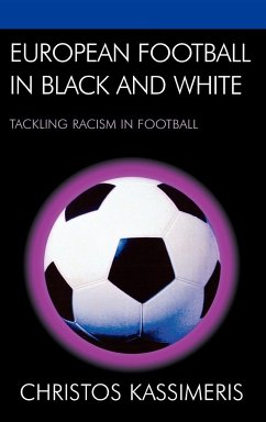 European Football in Black and White - Kassimeris, Christos