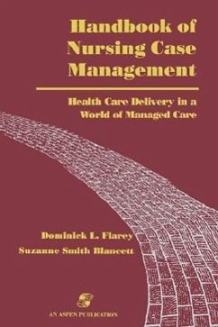 Handbook of Nursing Case Management - Blancett, Suzanne Smith; Flarey, Dominick; Flarey; Flarey, Dominick L
