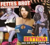 Bettina (Zieh dir bitte etwas an)