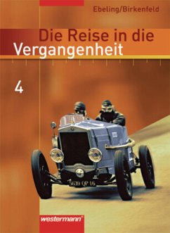 9. Schuljahr, Schülerband (nicht für Brandenburg) / Die Reise in die Vergangenheit, Ausgabe 2006 für Berlin, Brandenburg, Sachsen-Anhalt, Thüringen 4