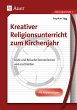 Kreativer Religionsunterricht zum... - Bild 1