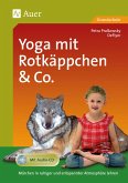 Yoga mit Rotkäppchen und Co.