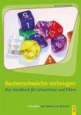 Rechenschwäche vorbeugen. Das Handbuch für LehrerInnen und Eltern.