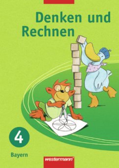 4. Jahrgangsstufe, Schülerband / Denken und Rechnen, Ausgabe 2007 für Grundschulen in Bayern