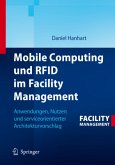 Mobile Computing und RFID im Facility Management