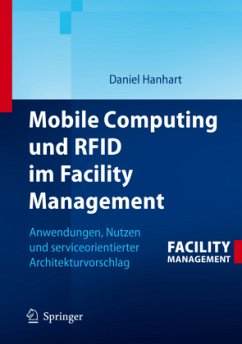 Mobile Computing und RFID im Facility Management - Hanhart, Daniel